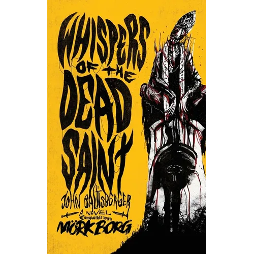 Whispers of the Dead Saint