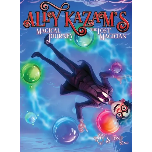 Ally Kazam's Magical Journey - The Lost Magician