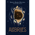 Alebrijes: The Last Cuentista Book 2