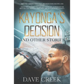 Kayonga's Decision: And Other Stories