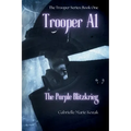 Trooper A1: The Purple Blitzkrieg