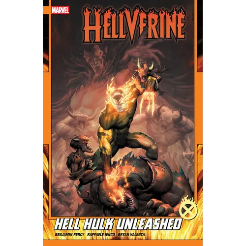 Hellverine Vol. 2: Hell Hulk Unleashed