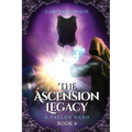 The Ascension Legacy - Book 4: A Fallen Hero