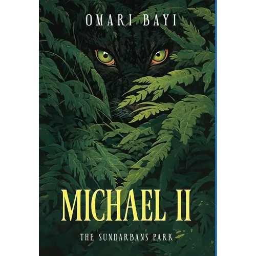 Michael II: The Sundarbans Park