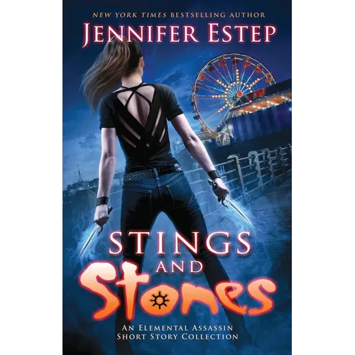 Stings and Stones: An Elemental Assassin short story collection