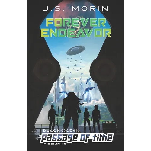 Forever Endeavor: Mission 16