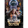 Shadow Invasion: Shadow Demon