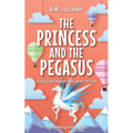 The Princess and the Pegasus