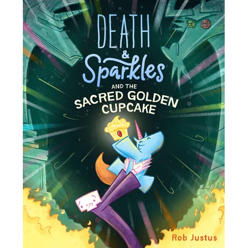 Death & Sparkles and the Sacred Golden Cupcake: Book 2