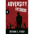 Adversity: Toy Soldiers Book Four