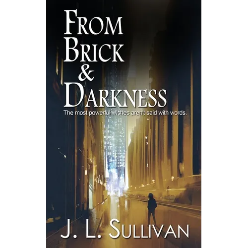 From Brick & Darkness