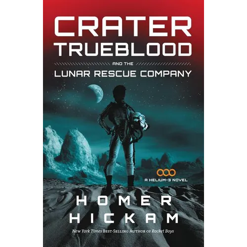 A Crater Trueblood and the Lunar Rescue Company