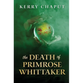 The Death of Primrose Whittaker