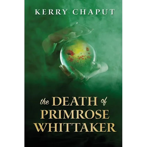 The Death of Primrose Whittaker