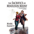 The Sacrifice of Mendleson Moony