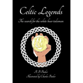 Celtic Legends: The Search for the White Bear Talisman
