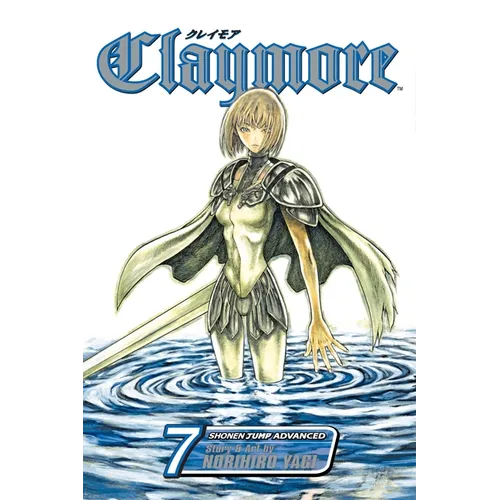 Claymore, Vol. 7: Fit for Battle