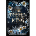 The Unseen King
