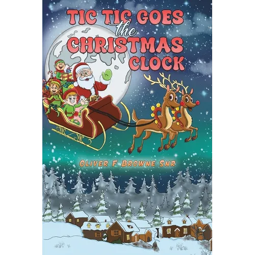 Tic Tic Goes the Christmas Clock