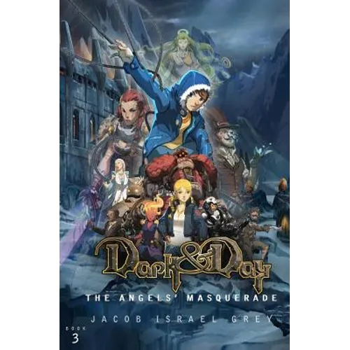 Dark & Day 3: The Angels' Masquerade