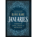 Januaries: Stories of Love, Magic, & Betrayal
