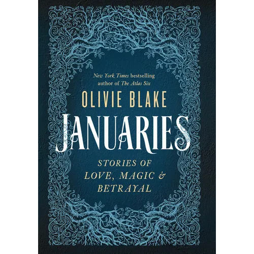 Januaries: Stories of Love, Magic, & Betrayal