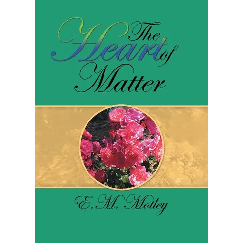 The Heart of Matter