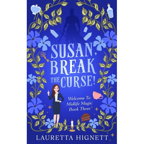 Susan, Break The Curse!