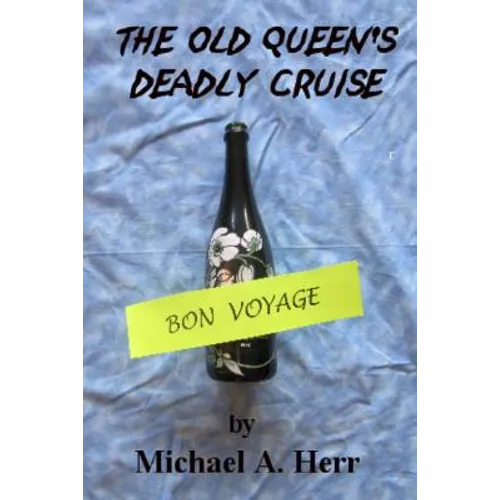 The Old Queen's Deadly Cruise