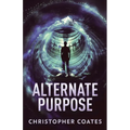 Alternate Purpose