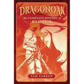 Dragonoak: The Complete History of Kastelir