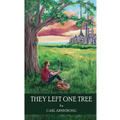 They Left One Tree
