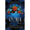Ozma (Faeries of Oz, 3)