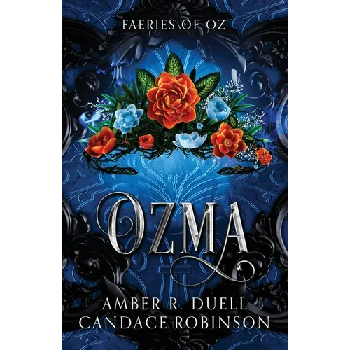Ozma (Faeries of Oz, 3)