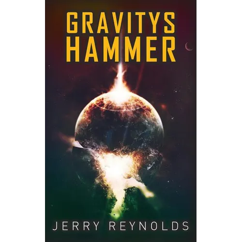Gravitys Hammer