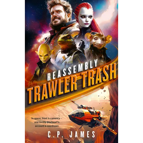 Trawler Trash: A Humorous Space Opera