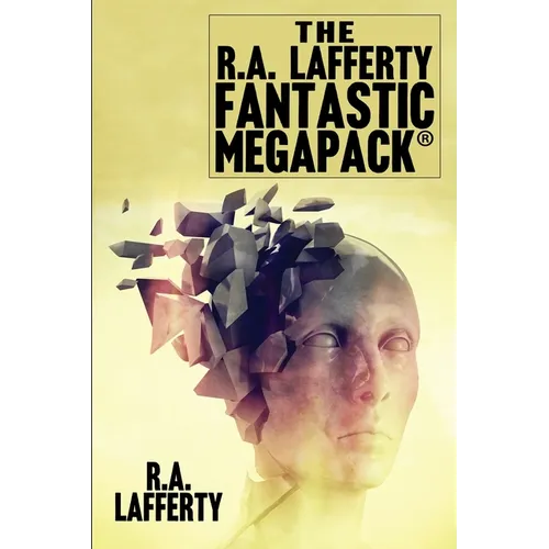 The R.A. Lafferty Fantastic MEGAPACK(R)