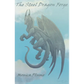 The Steel Dragon Forge