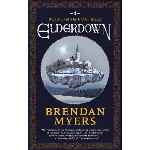 Elderdown: Book Four of The Hidden Houses