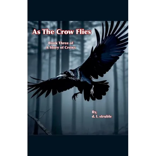 As The Crow Flies