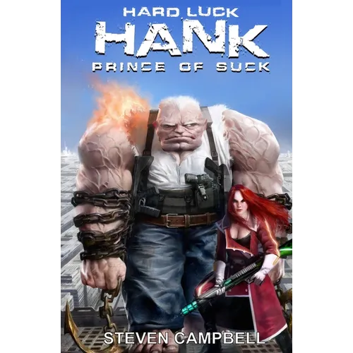 Hard Luck Hank: Prince of Suck