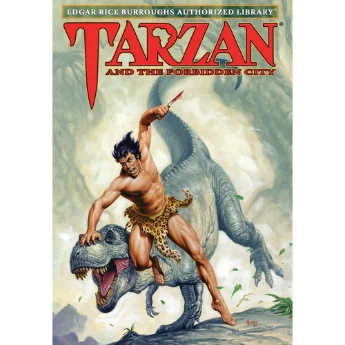 Tarzan and the Forbidden City: Edgar Rice Burroughs Authorized Library