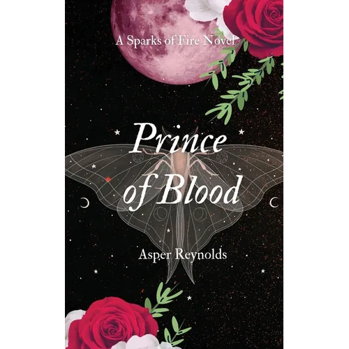 Prince of Blood (a sparks of fire novel)
