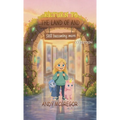 Return To The Land Of And: A Young Adult Adventure - Book 2