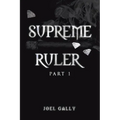 Supreme Ruler Part 1