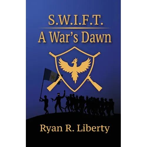 S.W.I.F.T.: A War's Dawn