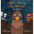 Who's Feeling Big Feelings?