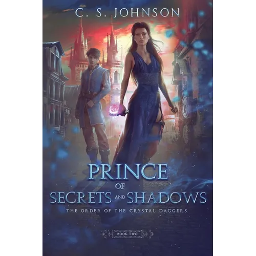 Prince of Secrets and Shadows