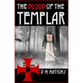 The Blood Of The Templar