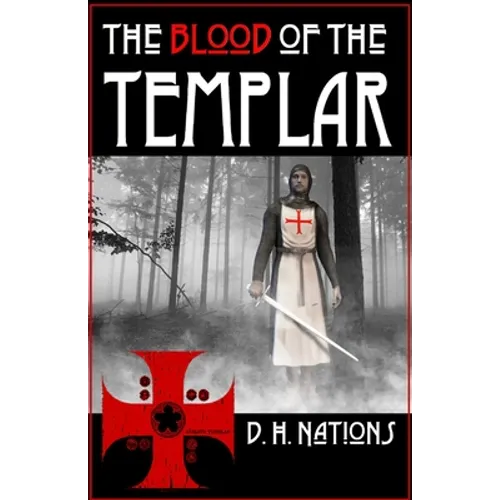 The Blood Of The Templar